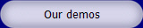 Our demos